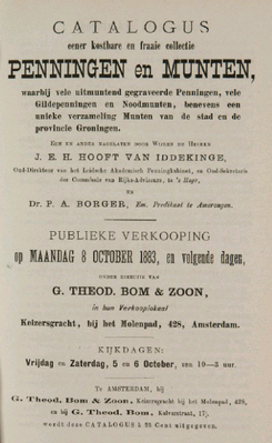 14079
<br/>
Catalogus van penningen en munten, collectiën, nagelaten door wijlen de Heeren J. E. H. Hooft van Iddekinge, te 's Hage, en Dr. P. A. Borger, Em. Predikant te Amerongen
<br/>
<em></em>